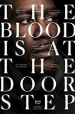 Watch The Blood Is at the Doorstep 123MovieFree