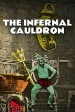 Watch The Infernal Cauldron 123MovieFree