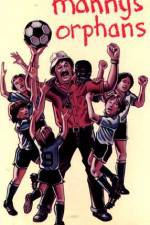 Watch Manny's Orphans 123MovieFree