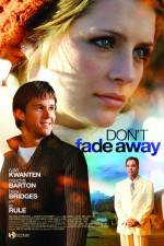 Watch Don't Fade Away 123MovieFree