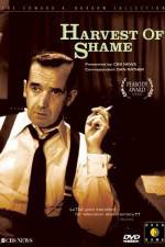Watch Harvest of Shame 123MovieFree