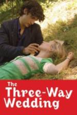Watch The Three Way Wedding 123MovieFree