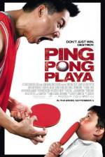 Watch Ping Pong Playa 123MovieFree