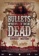 Watch Bullets for the Dead 123MovieFree