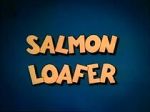 Watch Salmon Loafer 123MovieFree