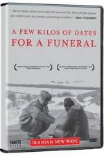 Watch Chand kilo khorma baraye marassem-e tadfin 123MovieFree
