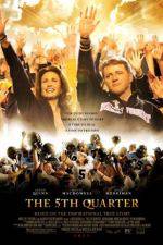 Watch The 5th Quarter 123MovieFree