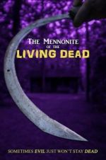 Watch The Mennonite of the Living Dead 123MovieFree