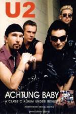 Watch U2 Achtung Baby 123MovieFree