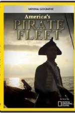 Watch National Geographic Americas Pirate Fleet 123MovieFree