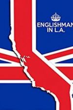 Watch Englishman in L.A: The Movie 123MovieFree
