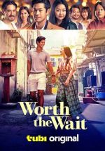 Watch Worth the Wait 123MovieFree