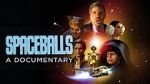 Watch Spaceballs: The Documentary 123MovieFree