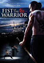 Watch Fist of the Warrior 123MovieFree