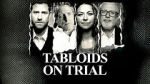 Watch Tabloids on Trial 123MovieFree