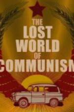 Watch The lost world of communism 123MovieFree