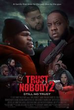 Watch Trust Nobody 2 123MovieFree