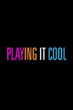 Watch Playing It Cool 123MovieFree