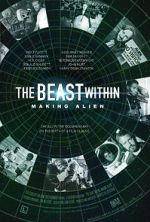 Watch The Beast Within: The Making of \'Alien\' 123MovieFree