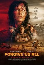 Watch Forgive Us All 123MovieFree