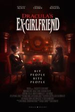 Watch Dracula's Ex-Girlfriend (Short 2024) 123MovieFree