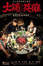 Watch Huo guo ying xiong 123MovieFree