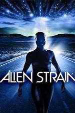 Watch Alien Strain 123MovieFree