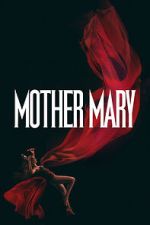Watch Mother Mary 123MovieFree