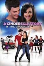 Watch A Cinderella Story: If the Shoe Fits 123MovieFree