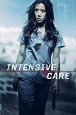 Watch Intensive Care 123MovieFree
