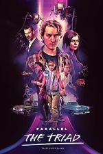 Watch Parallel - The Triad 123MovieFree