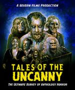 Watch Tales of the Uncanny 123MovieFree