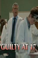 Watch Guilty at 17 123MovieFree