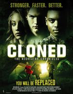 Watch Cloned: The Recreator Chronicles 123MovieFree