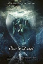 Watch Time is Eternal 123MovieFree