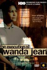 Watch The Execution of Wanda Jean 123MovieFree