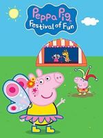 Watch Peppa Pig: Festival of Fun 123MovieFree