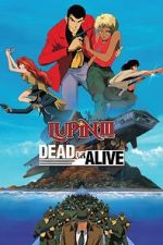 Watch Lupin III: Dead or Alive 123MovieFree