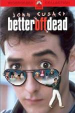 Watch Better Off Dead... 123MovieFree