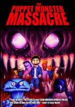 Watch The Puppet Monster Massacre 123MovieFree