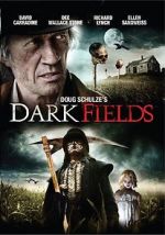 Watch Dark Fields 123MovieFree