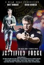 Watch Justified Force 123MovieFree