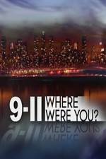Watch 9/11: Where Were You? 123MovieFree