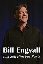 Watch Bill Engvall: Just Sell Him for Parts 123MovieFree