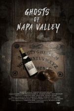 Watch Ghosts of Napa Valley 123MovieFree
