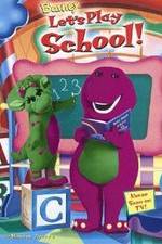 Watch Barney: Let's Play School! 123MovieFree