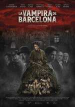 Watch The Barcelona Vampiress 123MovieFree