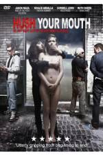 Watch Hush Your Mouth 123MovieFree
