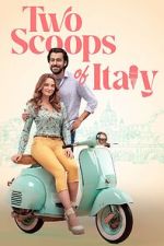 Watch Two Scoops of Italy 123MovieFree