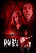 Watch Know Fear 123MovieFree